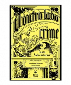 O Outro Lado Do Crime - Casos Sobrenaturais