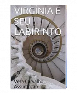Virgínia e seu Labirinto
